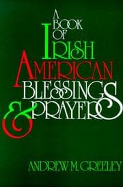 Tapa de A book of Irish American blessings & prayers