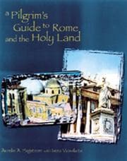 Tapa de A pilgrim's guide to Rome and the Holy Land
