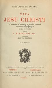 Tapa de Vita Jesu Christi ex Evangelio et approbatis ab Ecclesia Catholica doctoribus sedule collecta