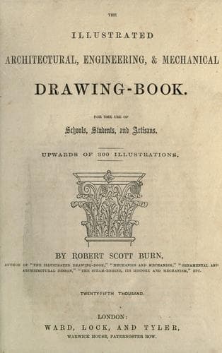 Tapa de The illustrated architectural, engineering, & mechanical drawing-book