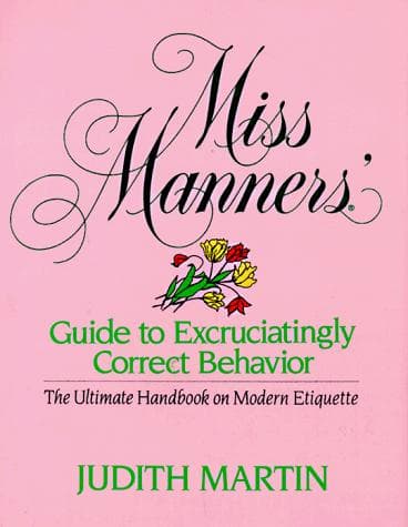 Tapa de Miss Manners' Guide to Excruciatingly Correct Behavior