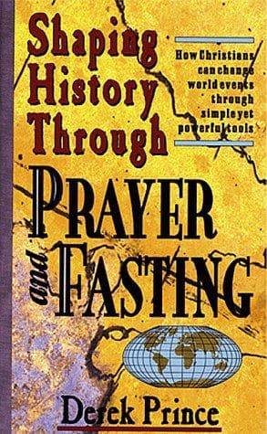 Tapa de Shaping History Through Prayer and Fasting