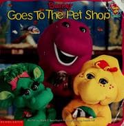 Tapa de Barney goes to the pet shop