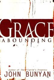 Tapa de Grace abounding to the chief of sinners & The life & death of Mr. Badman