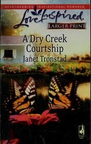 Tapa de A Dry Creek courtship