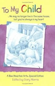 Tapa de To My Child: We May No Longer Live in the Same House, but You're Always in My Heart