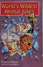 Tapa de World's Wildest Animal Jokes