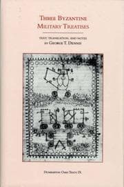 Tapa de Three Byzantine Military Treatises (Dumbarton Oaks Texts) (v. 9)
