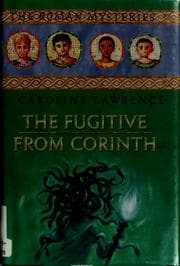 Tapa de The fugitive from Corinth (The Roman Mysteries #10)