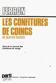 Tapa de Les confitures de coings et autres textes, suivi de Le journal des Confitures de coings