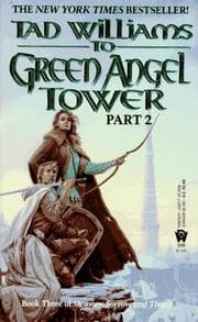 Tapa de To Green Angel Tower, Part 2 (Memory, Sorrow, and Thorn, Book 3)