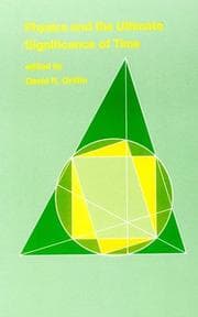 Tapa de Physics and the Ultimate Significance of Time