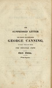 Tapa de Fairburn's genuine edition of the suppressed letter to the Right Honourable George Canning