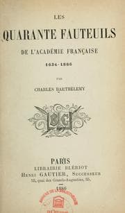Tapa de Les quarante fauteuils de l'Académie française, 1634-1886