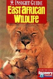 Tapa de Insight Guide East African Wildlife (East African Wildlife, 2nd ed)