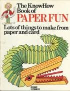 Tapa de The Know How Book of Paper Fun
