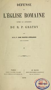 Tapa de Défense de l'Eglise romaine contre les accusations du R.P. Gratry