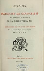 Tapa de Mémoires de la marquise de Courcelles née Marie-Sidonia de Lénoncourt, et sa correspondance : précédés d'une histoire de sa vie et de son procès
