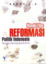 Tapa de Napak tilas reformasi politik Indonesia