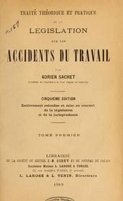 Tapa de Traité théorique et pratique de la législation sur les accidents du travail. --
