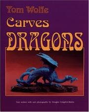 Tapa de Tom Wolfe carves dragons