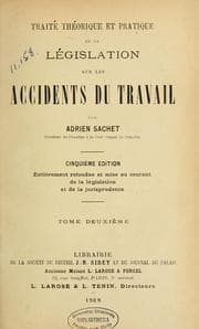 Tapa de Traité théorique et pratique de la législation sur les accidents du travail. --