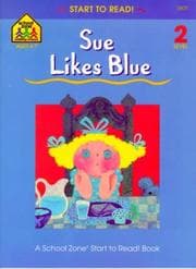 Tapa de Sue Likes Blue (Start to Read)