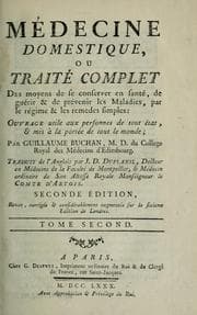 Tapa de Médecine domestique, ou traité complet des moyens de se conserver en Santé, de guérir & de prévenir les maladies, par la régime & les remedes simples--