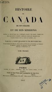 Tapa de Histoire du Canada, de son église et de ses missions depuis la découverte de l'Amérique jusqu'à nos jours, écrite sur des documents inédits compulsés dans les archives de l'archevêché et de la ville de Québec, etc