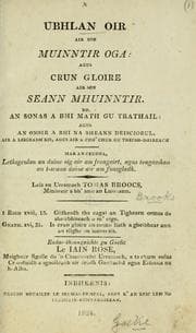Tapa de Ubhlan oir, air son muinntir oga, agus crun gloire air son seann mhuinntir, no, An sonas a bhi math gu trathail