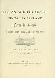 Tapa de Ossian and the Clyde, Fingal in Ireland, Oscar in Iceland, or, Ossian historical and authentic