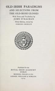 Tapa de Old-Irish paradigms and selections from the Old-Irish glosses