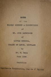 Tapa de Notes of the family history & connections of Mr. John MacDonald of Little Bernera, Island of Lewis, Scotland