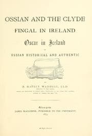 Tapa de Ossian and the Clyde, Fingal in Ireland, Oscar in Iceland, or, Ossian historical and authentic