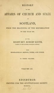 Tapa de History of the affairs of church and state in Scotland, from the beginning of the Reformation to the year 1568