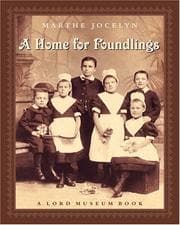 Tapa de A Home for Foundlings (Lord Museum Book)