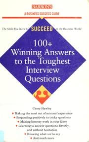 Tapa de 100+ winning answers to the toughest interview questions