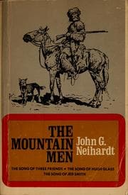 Tapa de The mountain men : The song of three friends. The song of Hugh Glass. The song of Jed Smith