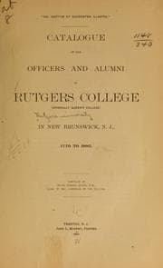 Tapa de Catalogue of the officers and alumni of Rutgers college, (originally Queen's college,) in New Brunswick, N.J., 1770 to 1885
