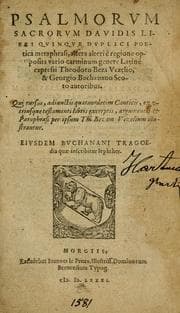 Tapa de Psalmorvm sacrovm Davisis libri qvinqve dvplici poetica metaphrasi, altera alteri ©· regione oposita varion carminum genere Latin©· expressi Theodoro Beza Vezeloi, & Georgio Buchanao Scoto autoribus. Qui rursus, adiunctis quaruordecim canticis, ex utriusque testamenti libris excerptis, argumentis & paraphrasi per ipsum Th. Bezam Vezelium illustrantur. Eivsdem Bvchanani tragoedia quae inscribitur Iephthes