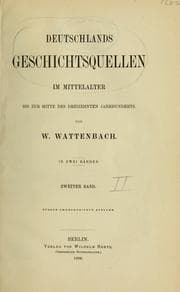 Tapa de Deutschlands Geschichtsquellen im Mittelalter bis zur Mitte des Dreizehnten Jahrhunderts