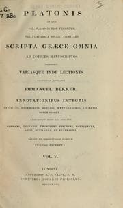 Tapa de Platonis et gue vel Platonis isse feruntier vel Platonica solent comitari Scripta Graece Omnia ad codices manuscriptos receusuit variasgue inde Lectiones [5/11]
