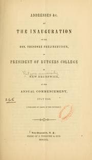 Tapa de Addresses delivered at the inauguration of the Hon. Theodore Frelinghuysen