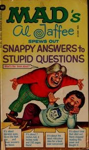 Tapa de Mad's Al Jaffee Spews Out Snappy Answers To Stupid Questions