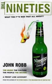 Tapa de The Nineties: What the F**k Was That All About?