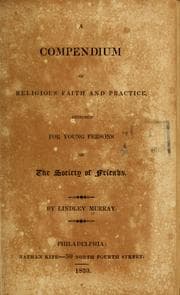 Tapa de A compendium of religious faith and pratice designed for young persons of the Society of Friends