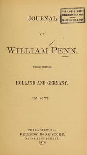 Tapa de Journal of William Penn, while visiting Holland and Germany, in 1677