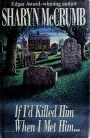 Tapa de If I'd killed him when I met him --