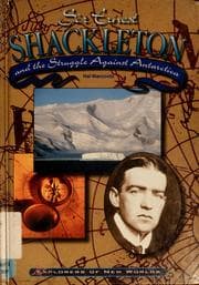 Tapa de Sir Ernest Shackleton and the struggle against Antarctica