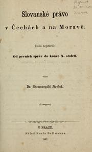 Tapa de Slovanské právo v Cechách a na Moravĕ